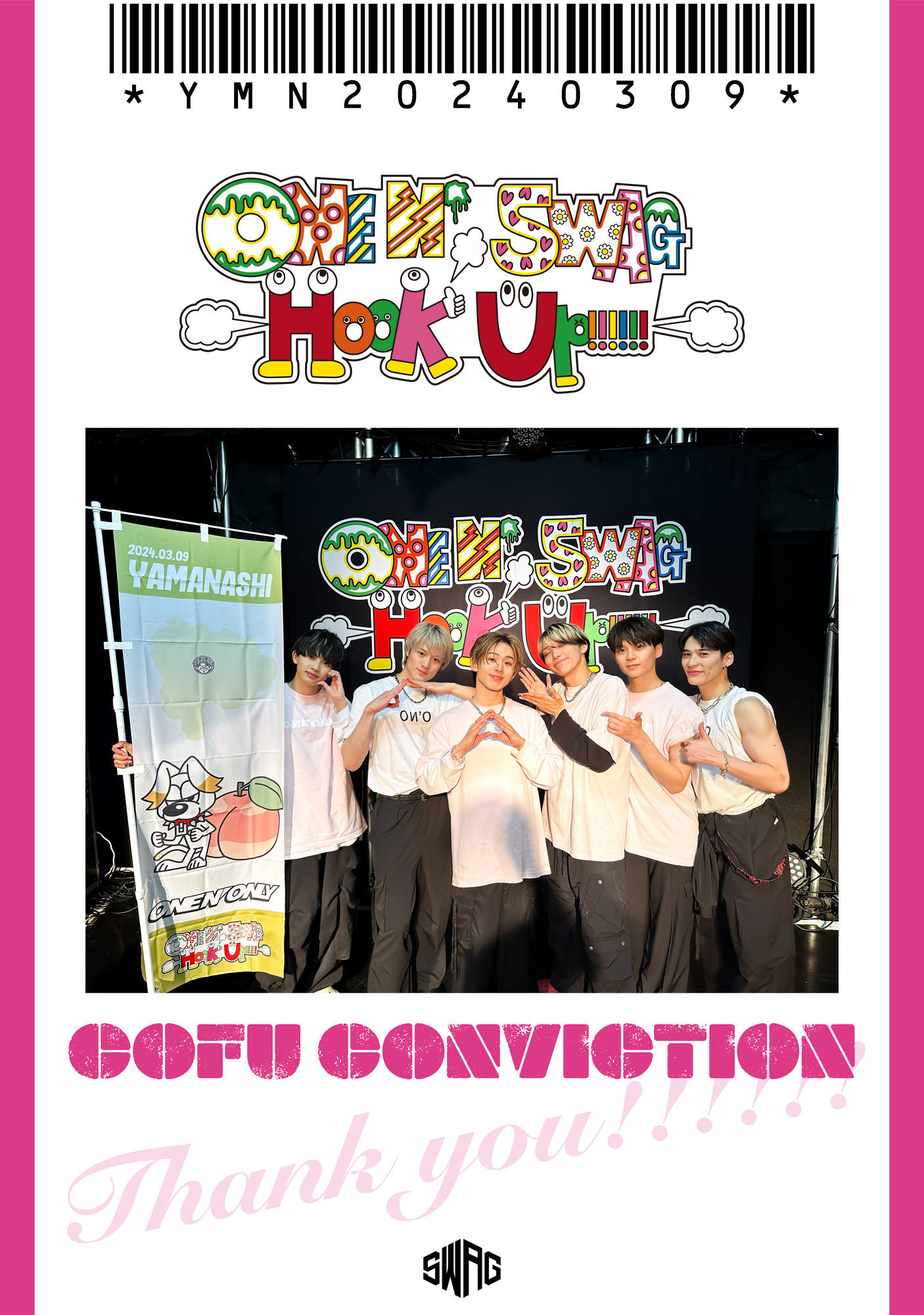 ONE N’ SWAG ～Hook Up!!!!!!～ ＠甲府CONVICTION